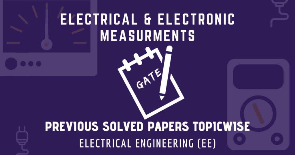 Electrical-Electronic-Measurements-Papers-GATE-EE