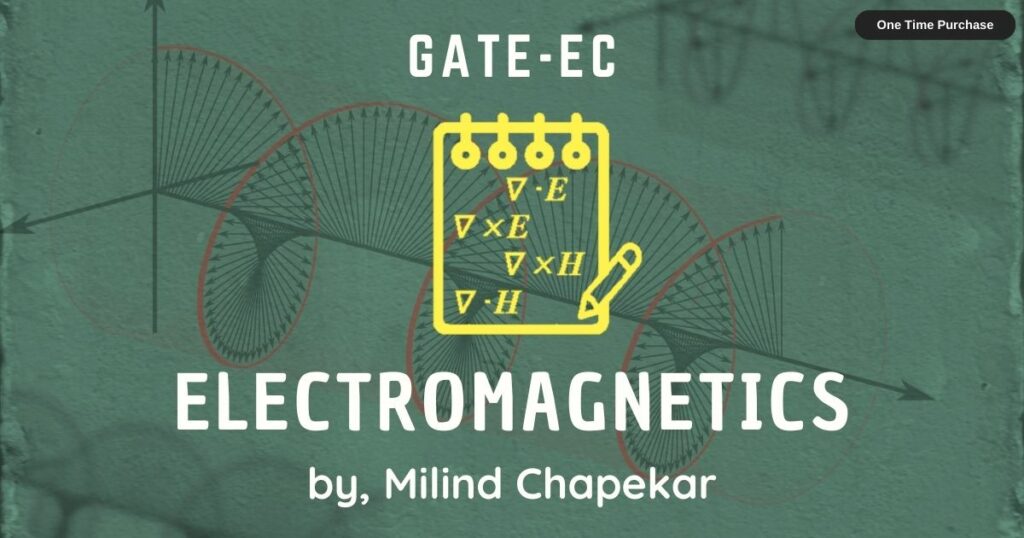 Electromagnetics for GATE Electronics and Communication Engineering (EC)