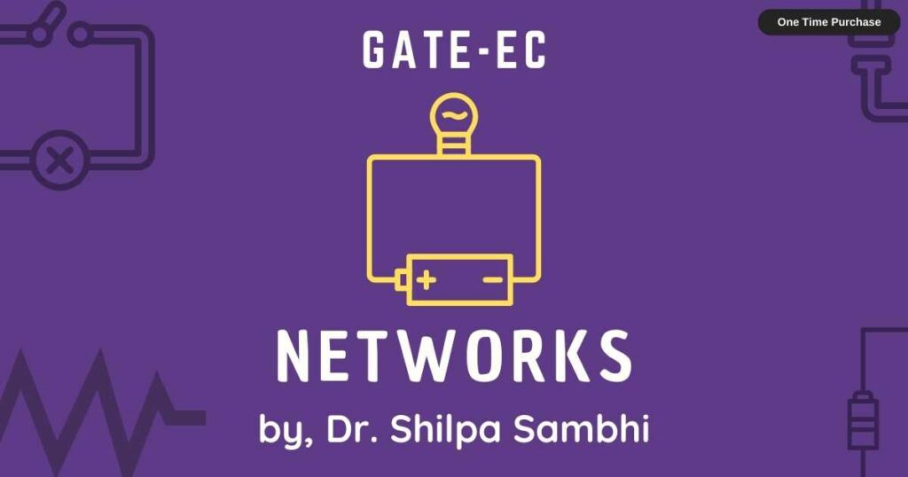 Networks for GATE Electronics and Communication Engineering (EC)