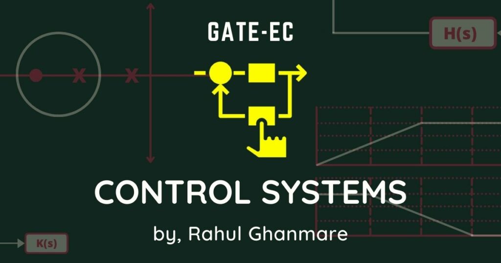 Control Systems for GATE Electronics and Communication Engineering (EC)